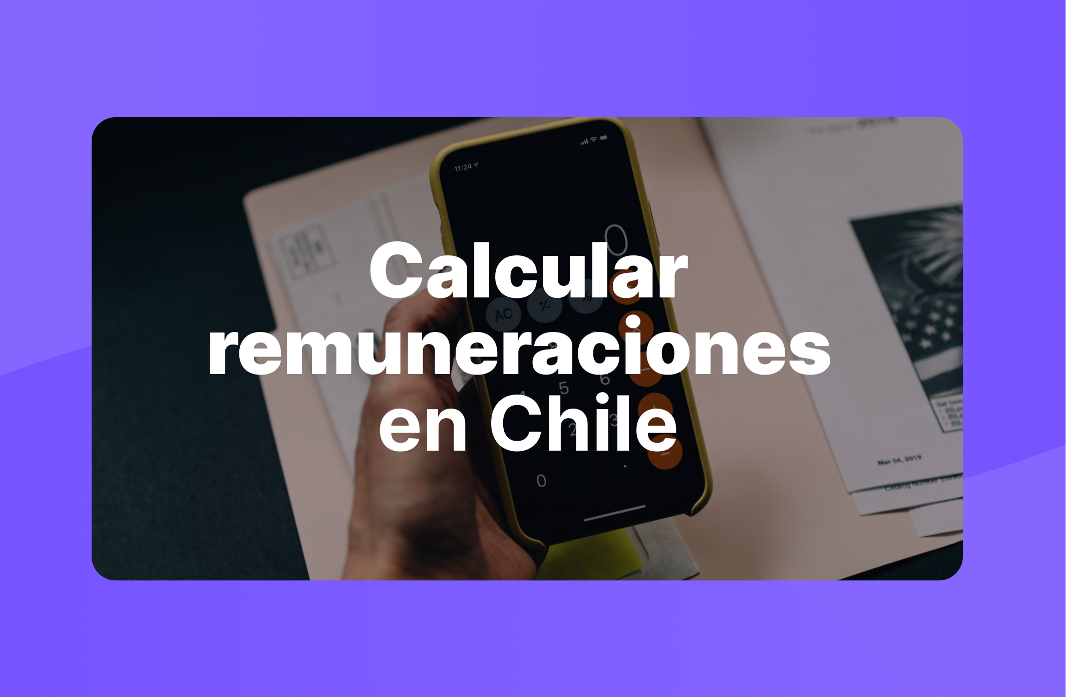 ¿Cómo calcular remuneraciones en Chile?