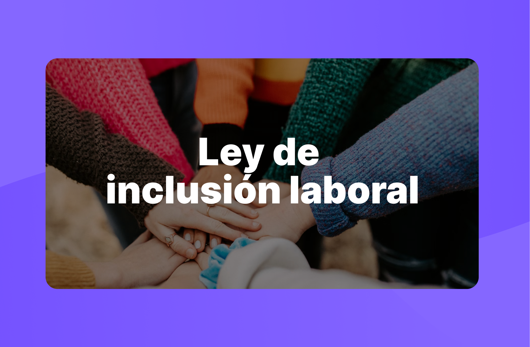 Ley de inclusión laboral